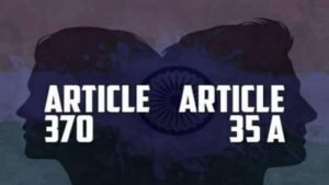 Abrogation of Article 370 and 35A of the Constitution of India