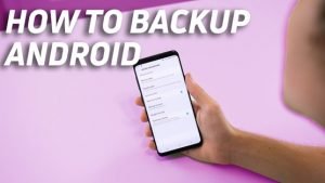 how to backup android