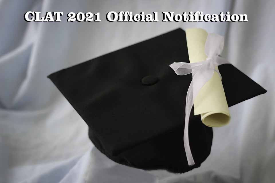 CLAT 2021 Official Notification