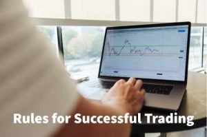 Get aware with the complete knowledge and Rules for Successful Trading